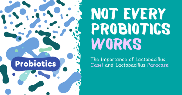 background with green color white and probiotics and  the text :Not ever probiotics works,the importance of Lactobacillus casei and paracasei