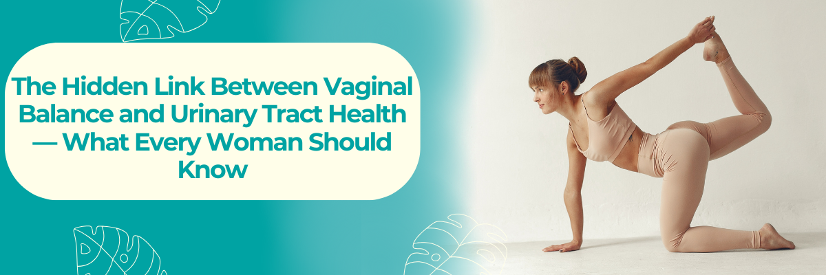 a women doing yoga happy with her vaginal support ,probiotics and the text  on the left:the hidden link between vaginal balance and urinary Tract health-what every woman should  know